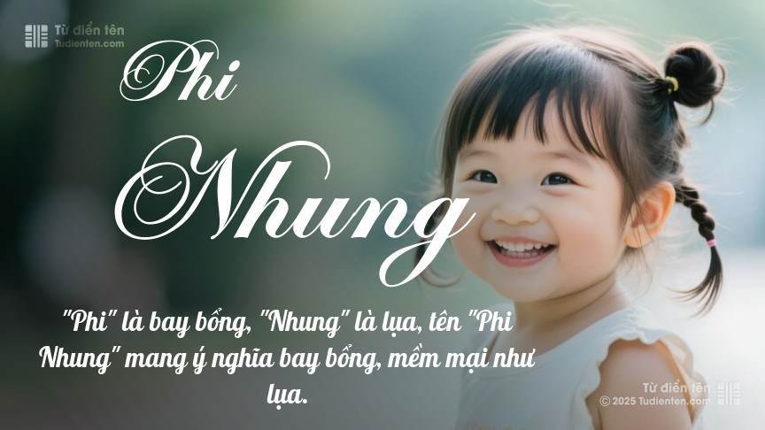 Ý nghĩa ngắn gọn của tên Phi Nhung