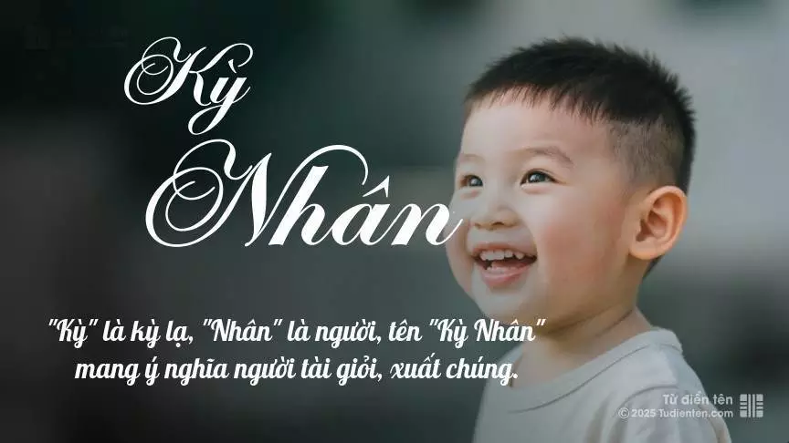 Tên Kỳ Nhân mang đậm sắc thái nam tính, hầu như chỉ xuất hiện trong tên của bé trai.