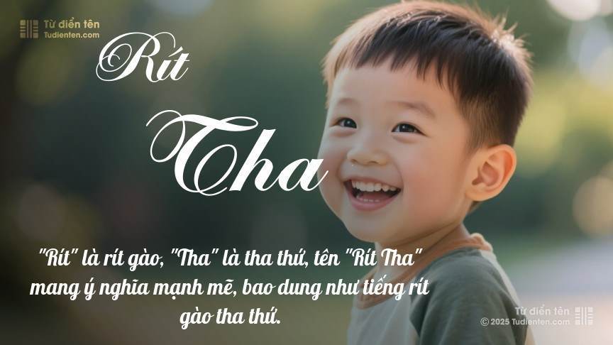 Ý nghĩa ngắn gọn của tên Rít Tha