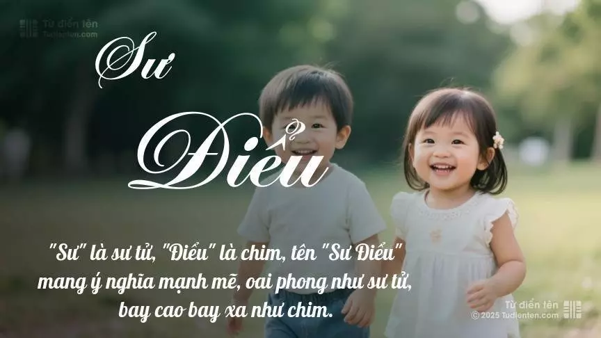 Tên Sư Điểu rất hiếm khi gặp, mang lại cảm giác độc biệt, mới lạ và cá tính.