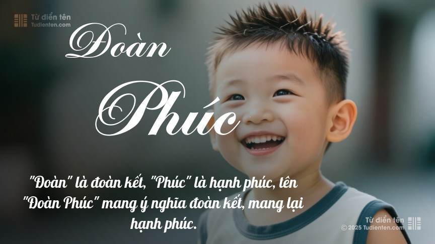 Ý nghĩa ngắn gọn của tên Đoàn Phúc