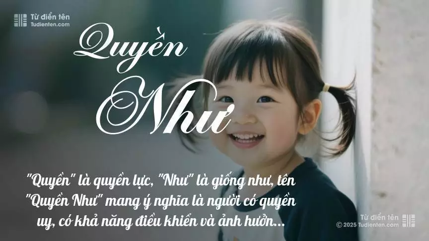 Tên Quyền Như mang đậm sắc thái nữ tính, hầu như chỉ xuất hiện trong tên của bé gái.
