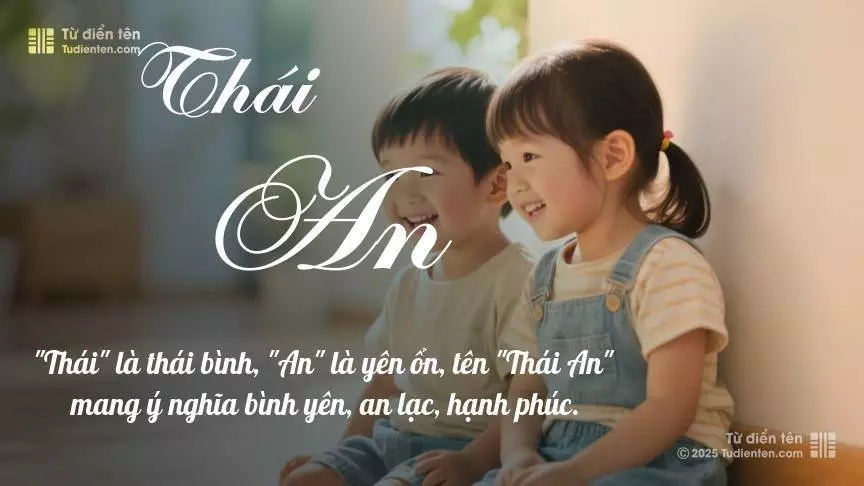 Tên Thái An hơi nghiêng về nam giới, nhưng vẫn có thể dùng cho cả bé trai và bé gái.
