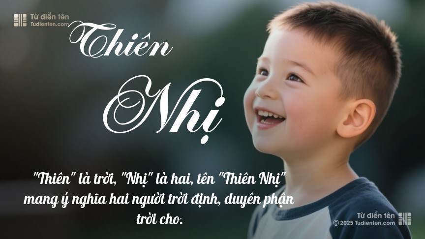 Ý nghĩa ngắn gọn của tên Thiên Nhị