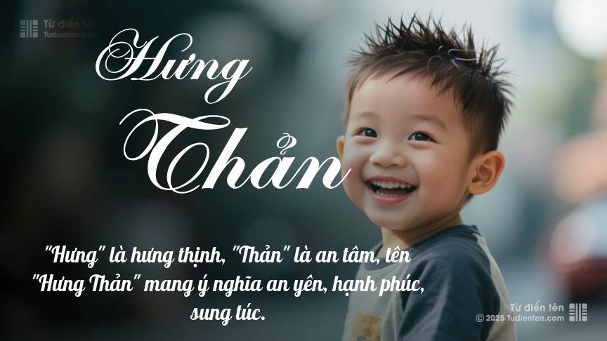 Ý nghĩa ngắn gọn của tên Hưng Thản