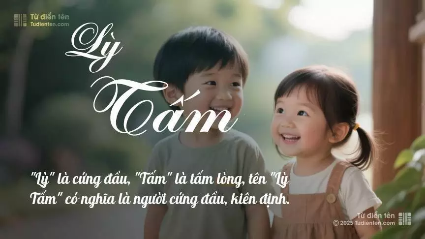 Tên Lỳ Tấm rất hiếm khi gặp, mang lại cảm giác độc biệt, mới lạ và cá tính.