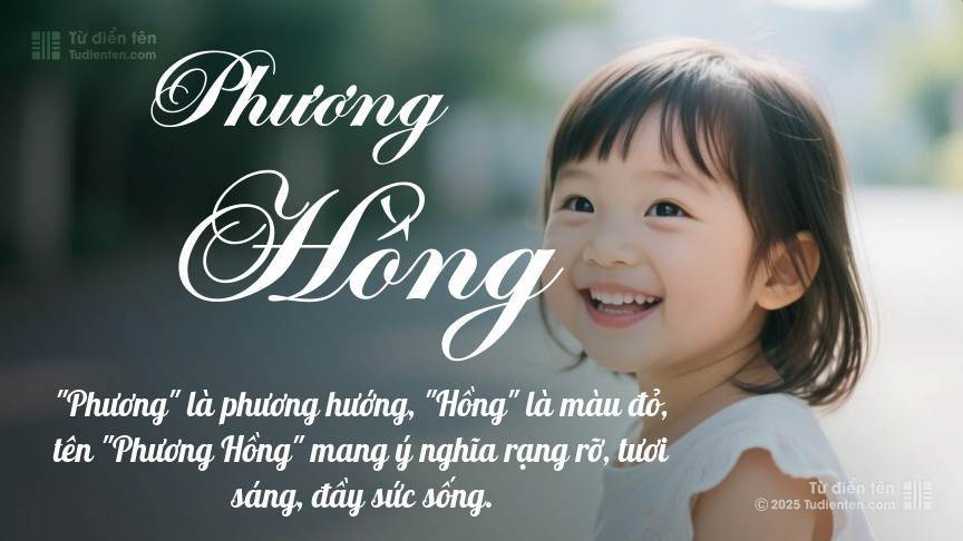Ý nghĩa ngắn gọn của tên Phương Hồng