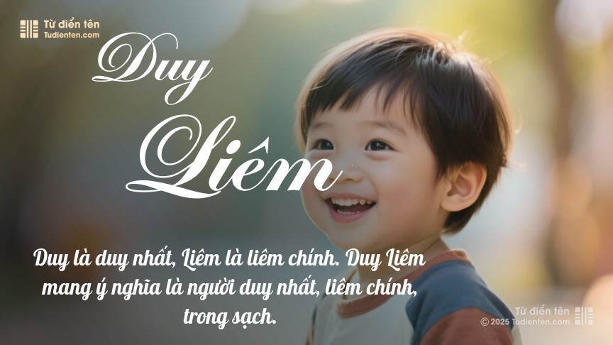 Ý nghĩa ngắn gọn của tên Duy Liêm