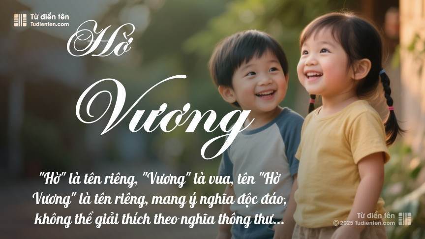 Ý nghĩa ngắn gọn của tên Hờ Vương