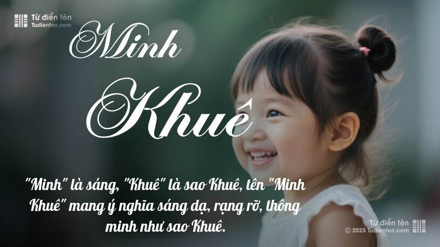 Tên Minh Khuê: Ý nghĩa, giới tính, Phong thủy và Thần số học
