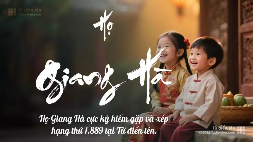 Họ Giang Hà - Tình thân đong đầy, là nguồn sức mạnh cho con.