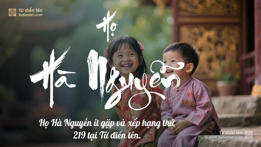 Họ Hà Nguyễn - Đồng hành cùng con, viết nên câu chuyện kỳ diệu.