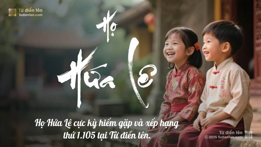 Họ Hứa Lê - Hiện diện qua bao thế hệ, là điểm tựa vững chắc cho con.