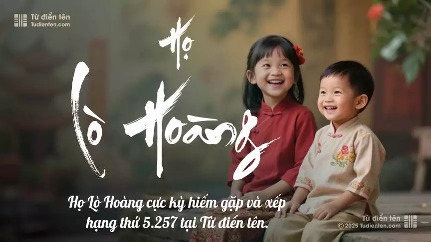 Họ Lò Hoàng - Đồng hành cùng con, viết nên câu chuyện kỳ diệu.