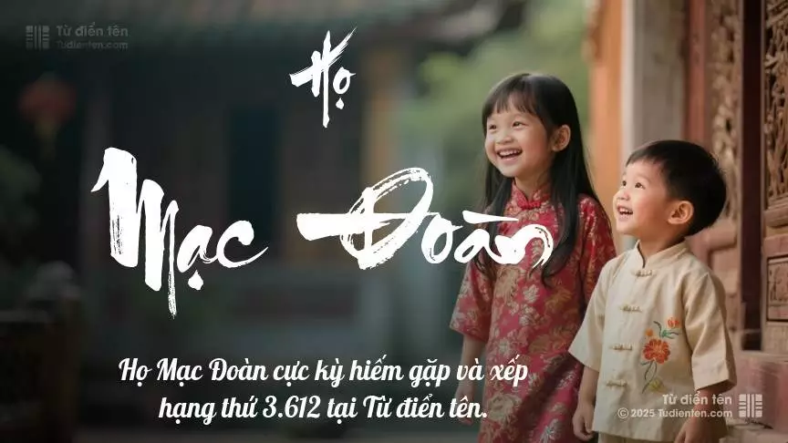 Họ Mạc Đoàn - Khởi đầu hành trình gìn giữ vượt thời gian.