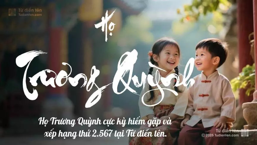 Họ Trương Quỳnh - Khởi đầu hạnh phúc cho hành trình của con.