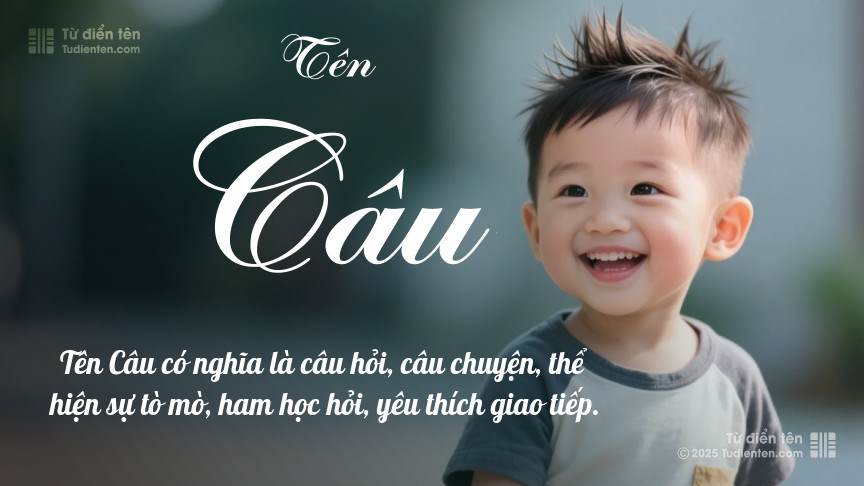 Ý nghĩa ngắn gọn của tên Câu