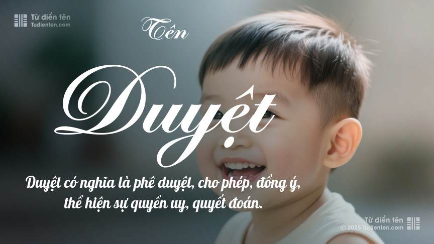 Ý nghĩa ngắn gọn của tên Duyệt