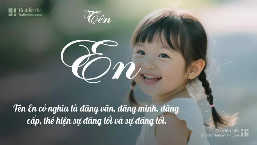 Tên En phổ biến hơn ở bé gái, thường gợi lên sự dịu dàng.