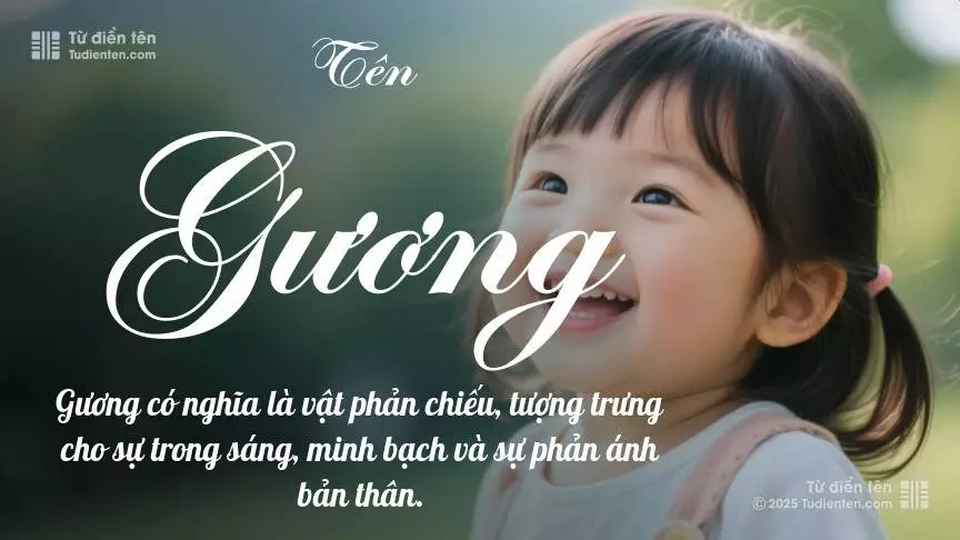 Tên Gương thiên về bé gái, gợi lên sự dịu dàng và nữ tính.