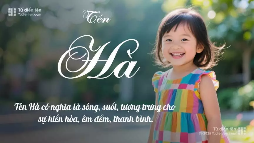 Tên Hà chủ yếu dành cho bé gái, gợi lên vẻ đẹp nữ tính.