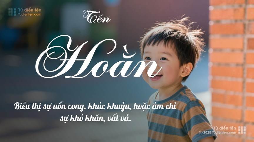 Ý nghĩa ngắn gọn của tên Hoằn