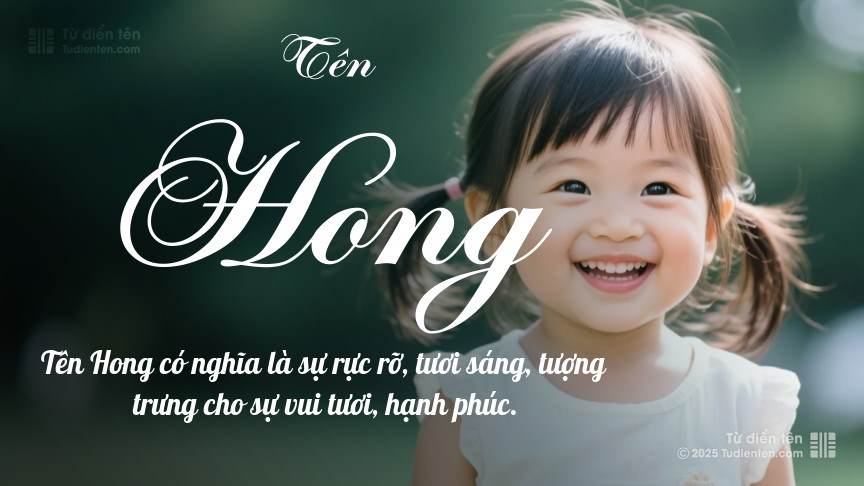 Ý nghĩa ngắn gọn của tên Hong