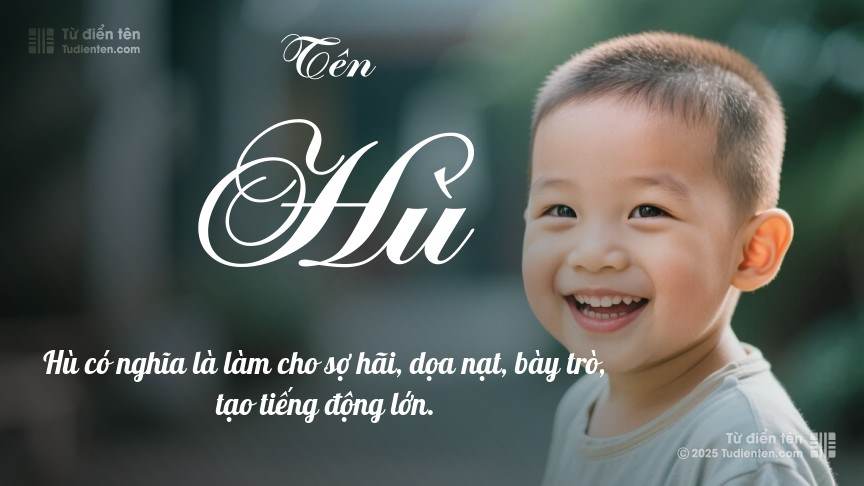 Ý nghĩa ngắn gọn của tên Hù