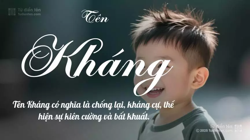 Tên Kháng rất nam tính, gần như luôn được dùng cho bé trai.