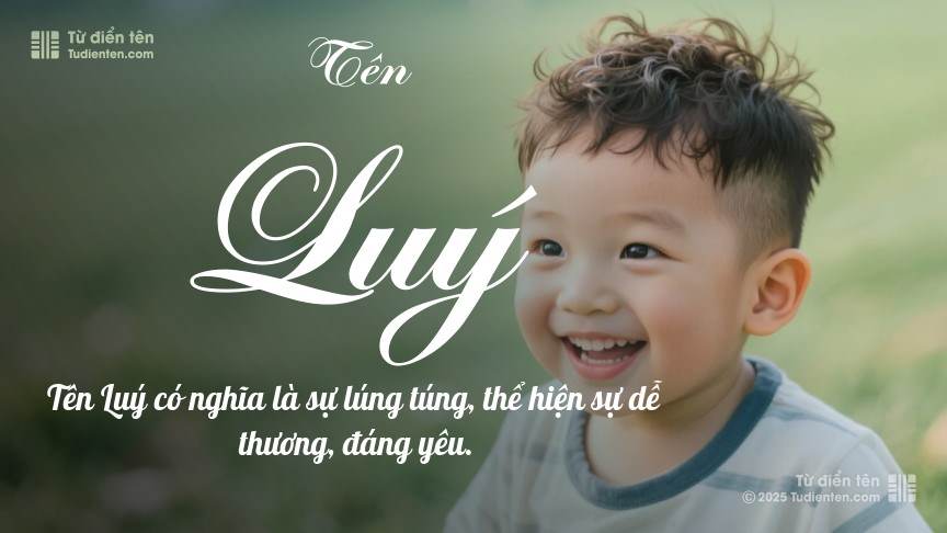 Ý nghĩa ngắn gọn của tên Luý