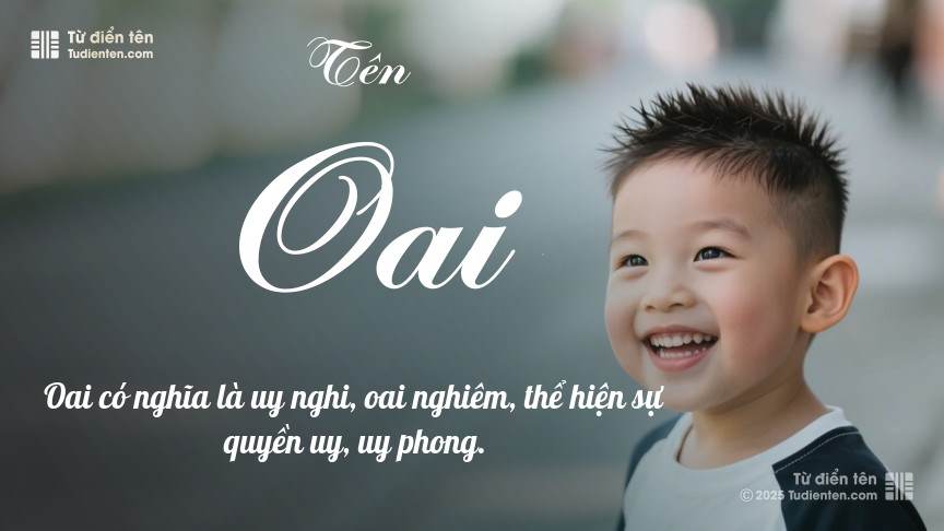 Ý nghĩa ngắn gọn của tên Oai