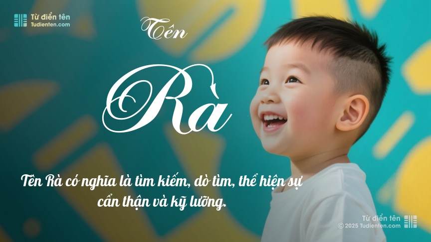 Ý nghĩa ngắn gọn của tên Rà