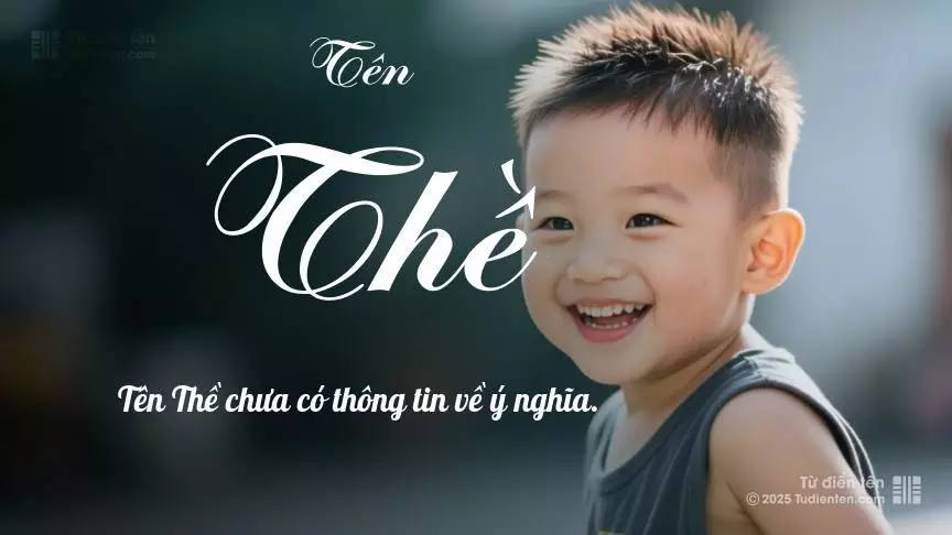 Tên Thề mang đậm sắc thái nam tính, hầu như chỉ xuất hiện trong tên của bé trai.