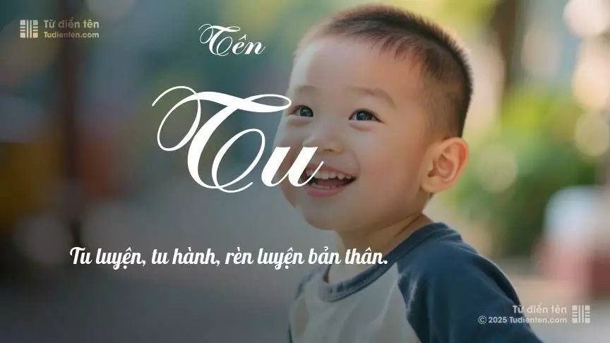 Tên Tu rất nam tính, gần như luôn được dùng cho bé trai.
