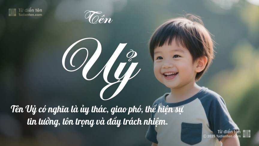 Ý nghĩa ngắn gọn của tên Uỷ