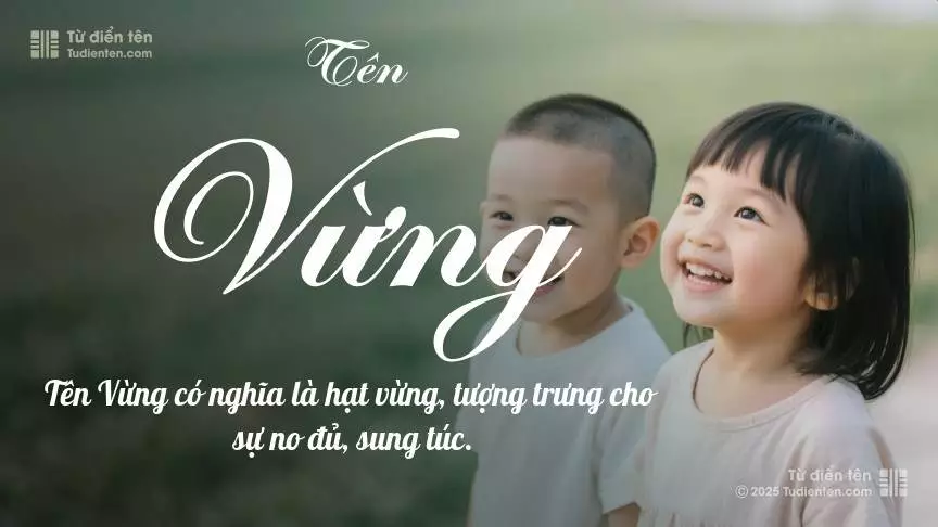 Tên Vừng hơi nghiêng về nam giới, nhưng vẫn có thể dùng cho cả bé trai và bé gái.
